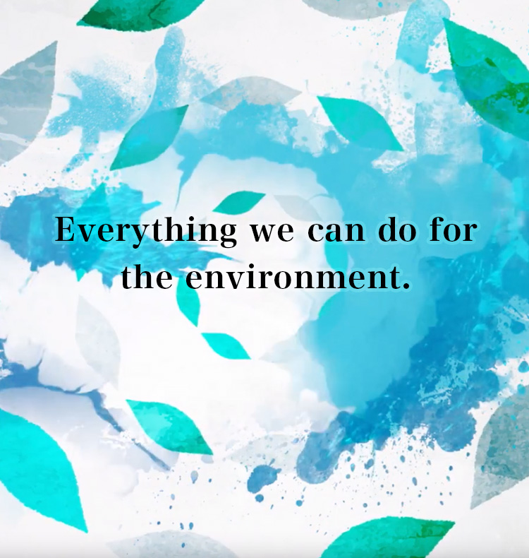 Everything we can do for the environment.